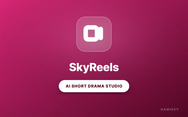 SkyReels V1 / SkyReels AI Drama Studio Pro — Human-Centric AI Short Drama & Film Generator