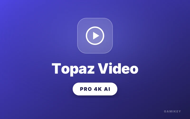 Topaz Video AI Pro — Official 4K/8K 60FPS Video Upscaling, Denoise & Stabilisation Key