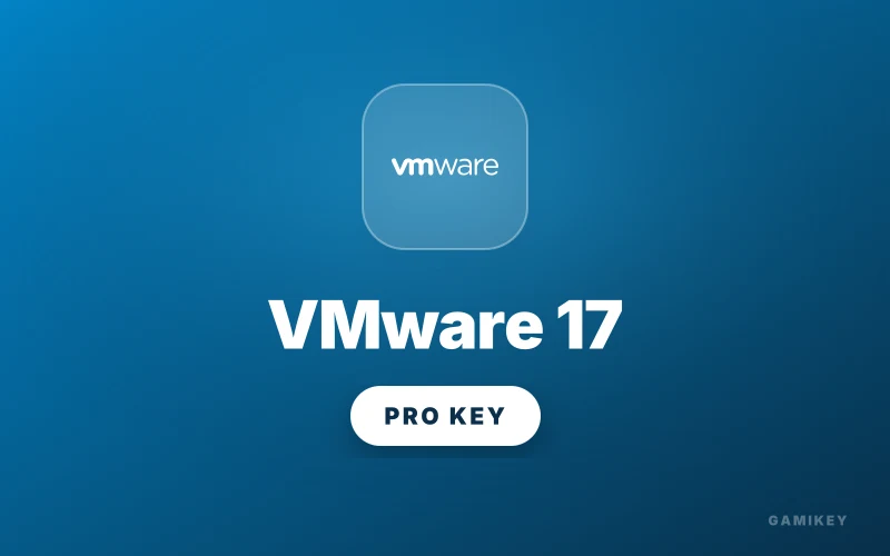 VMware Workstation 17 Pro & Fusion Pro — Lifetime Desktop Hypervisor License Key
